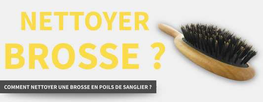 Comment nettoyer une brosse en poils de sanglier